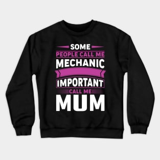 Mechanic Mum Crewneck Sweatshirt